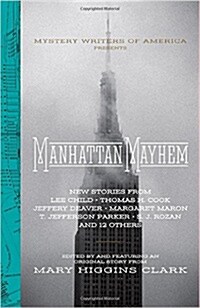 Manhattan Mayhem: New Crime Stories from Mystery Writers of America (Hardcover)