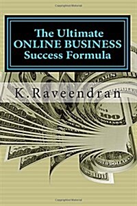 The Ultimate Online Business Success Formula (Paperback)