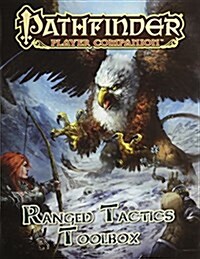 Pathfinder Player Companion: Ranged Tactics Toolbox (Paperback)