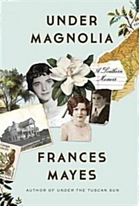 Under Magnolia: A Southern Memoir (Paperback)
