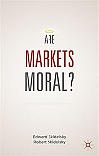 Are Markets Moral? (Paperback)