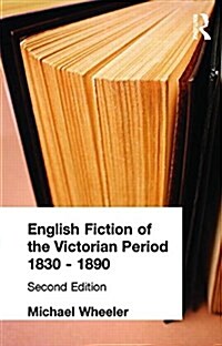 English Fiction of the Victorian Period (Hardcover, 2 ed)