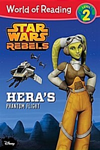 [중고] Star Wars Rebels: Heras Phantom Flight (Paperback)