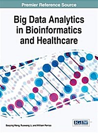 Big Data Analytics in Bioinformatics and Healthcare (Hardcover)