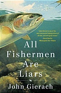 All Fishermen Are Liars (Paperback)
