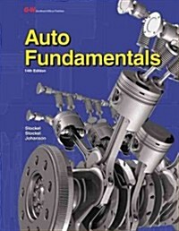 Auto Fundamentals (Paperback, 11th, Teachers Guide, Annotated)