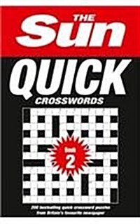 The Sun Quick Crossword Book 2 : 175 Quick Crossword Puzzles from Britains Favourite Newspaper (Paperback)