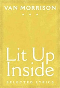 Lit Up Inside: Selected Lyrics (Hardcover)