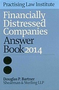 Financially Distressed Companies Answer Book 2014 (Paperback)