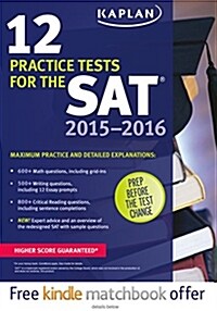 Kaplan 12 Practice Tests for the SAT 2015-2016 (Paperback, 9)