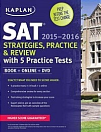 [중고] Kaplan SAT Strategies, Practice, and Review 2015-2016 with 5 Practice Tests: Book + Online + DVD [With DVD] (Paperback, 3, Edition, Third)