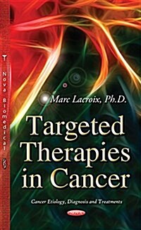 Targeted Therapies in Cancer (Hardcover, UK)