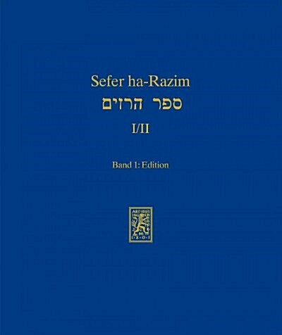 Sefer Ha-Razim I Und II - Das Buch Der Geheimnisse I Und II: Band 1: Edition (Hardcover)