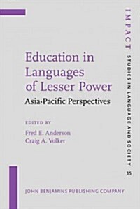 Education in Languages of Lesser Power (Hardcover)