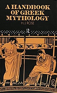A Handbook of Greek Mythology (Hardcover, 6 ed)