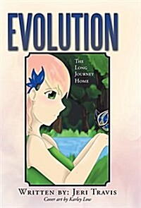 Evolution: The Long Journey Home (Hardcover)