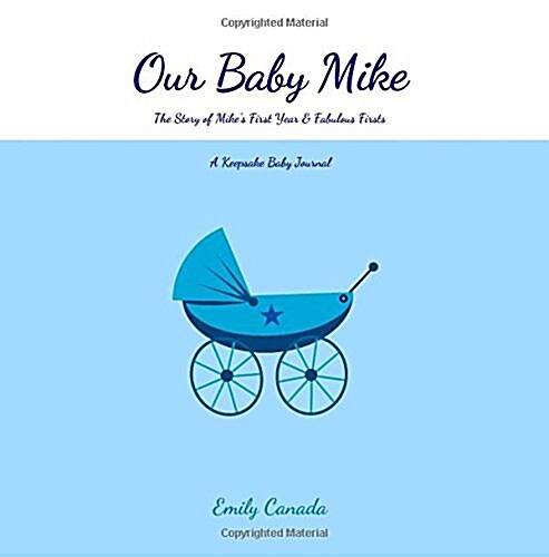 Our Baby Mike (Paperback, GJR)