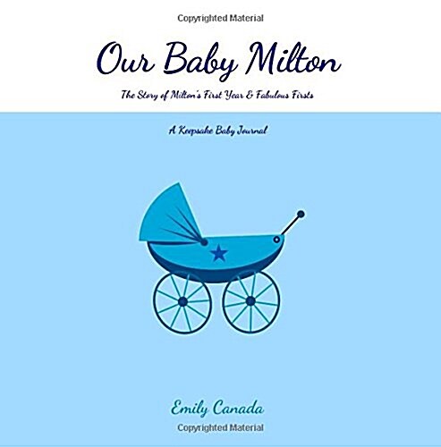 Our Baby Milton (Paperback, GJR)