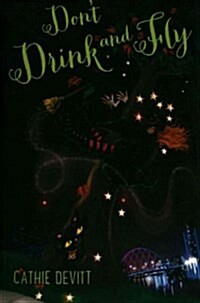 Dont Drink and Fly : The Story of Bernice OHanlon (Paperback)