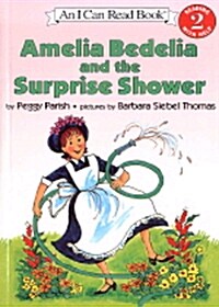 Amelia Bedelia and the Surprise Shower (Paperback + CD 1장)