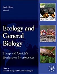 Thorp and Covichs Freshwater Invertebrates: Ecology and General Biology (Hardcover, 4, Revised)