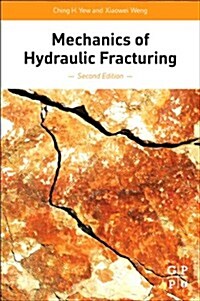 Mechanics of Hydraulic Fracturing (Hardcover)