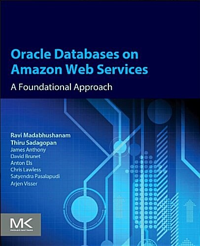 Oracle Databases on Amazon Web Services: A Foundational Approach (Paperback)
