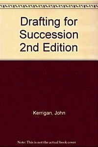 Drafting for Succession (Package, 2 Rev ed)