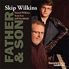 [중고] Skip Wilkins - Father & Son