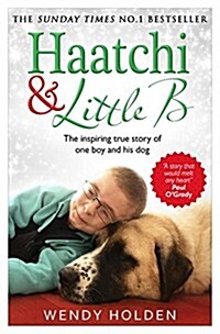 Haatchi and Little B (Paperback)