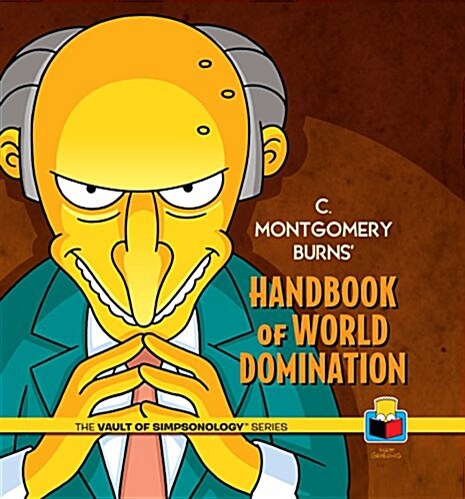 C. Montgomery Burns Handbook of World Domination (Hardcover)