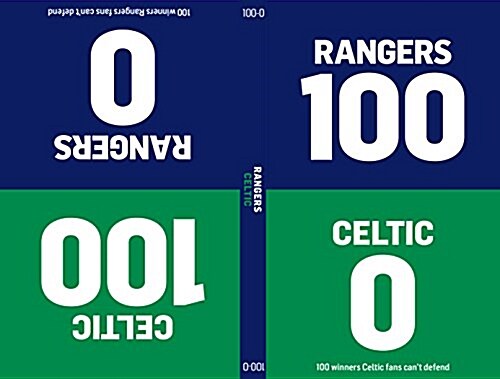 100-0 : Celtic-Rangers/Rangers-Celtic (Hardcover)