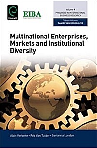 Multinational Enterprises, Markets and Institutional Diversity (Hardcover)