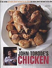 John Torodes Chicken and Other Birds (Hardcover)