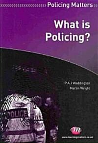 What Is Policing? (Paperback)