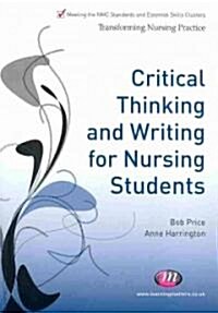 Critical Thinking and Writing for Nursing Students (Paperback)
