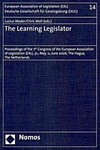 The Learning Legislator (Paperback)