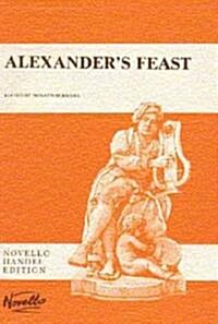 Alexanders Feast, Or, the Power of Musick (Paperback)
