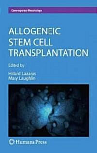 Allogeneic Stem Cell Transplantation (Hardcover, 2, 2010)