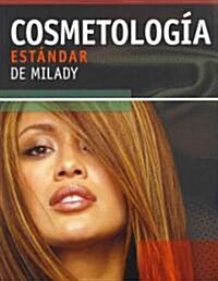 Cosmetologia estandar de Milady / Miladys Standard Cosmetology (Paperback, PCK, Workbook)