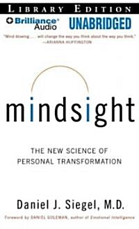 Mindsight: The New Science of Personal Transformation (Audio CD, Library)