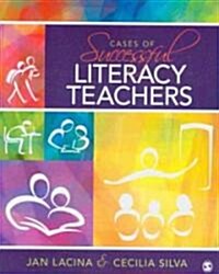 Cases of Successful Literacy Teachers (Paperback)
