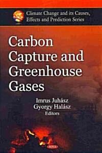 Carbon Capture and Greenhouse Gases (Hardcover, UK)