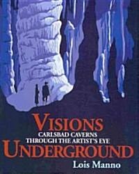 Visions Underground (Paperback)