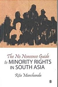 The No Nonsense Guide to Minority Rights in South Asia (Paperback)