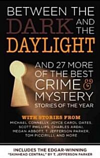 Between the Dark and the Daylight (Paperback)