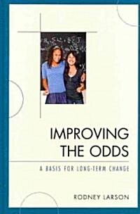 Improving the Odds: Raising the Class (Hardcover)