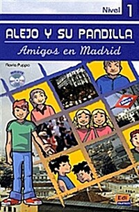 Alejo Y Su Pandilla Nivel 1 Amigos En Madrid + CD [With CD (Audio)] (Paperback)