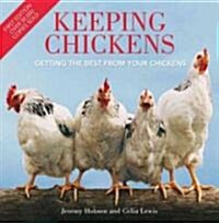 Keeping Chickens : Getting the Best from Your Chickens (Paperback, 2 Revised edition)