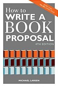 How to Write a Book Proposal (Paperback, 4)
